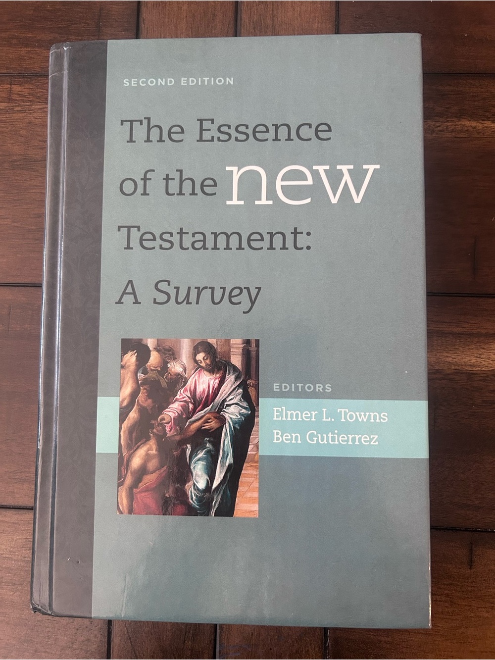 The Essence of the New Testament: A Survey by Towns & Gutierrez